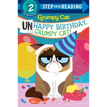 Unhappy Birthday, Grumpy Cat! - Frank BerriosRandom House, ed 2019 Unhappy Birthday, Grumpy Cat! - Frank BerriosRandom House, ed 2019