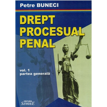 Drept procesual penal 3 volume - Petre Buneci Drept procesual penal 3 volume - Petre Buneci
