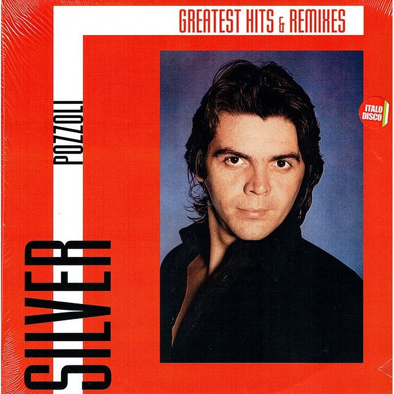 Silver Pozzoli-Greatest Hits & Remixes-LP