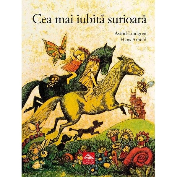 Cea mai iubita surioara - Astrid Lindgren