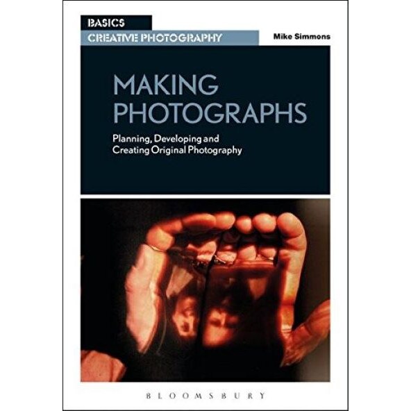 Making Photographs - Mike Simmons