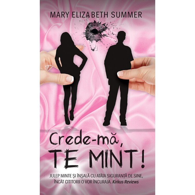 Crede-ma, te mint! - Mary Elizabeth Summer