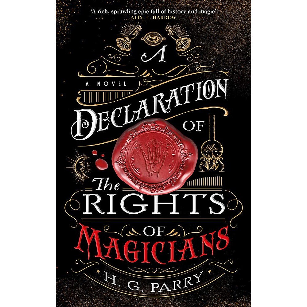 A Declaration of the Rights of Magicians - H. G. Parry, editia 2020