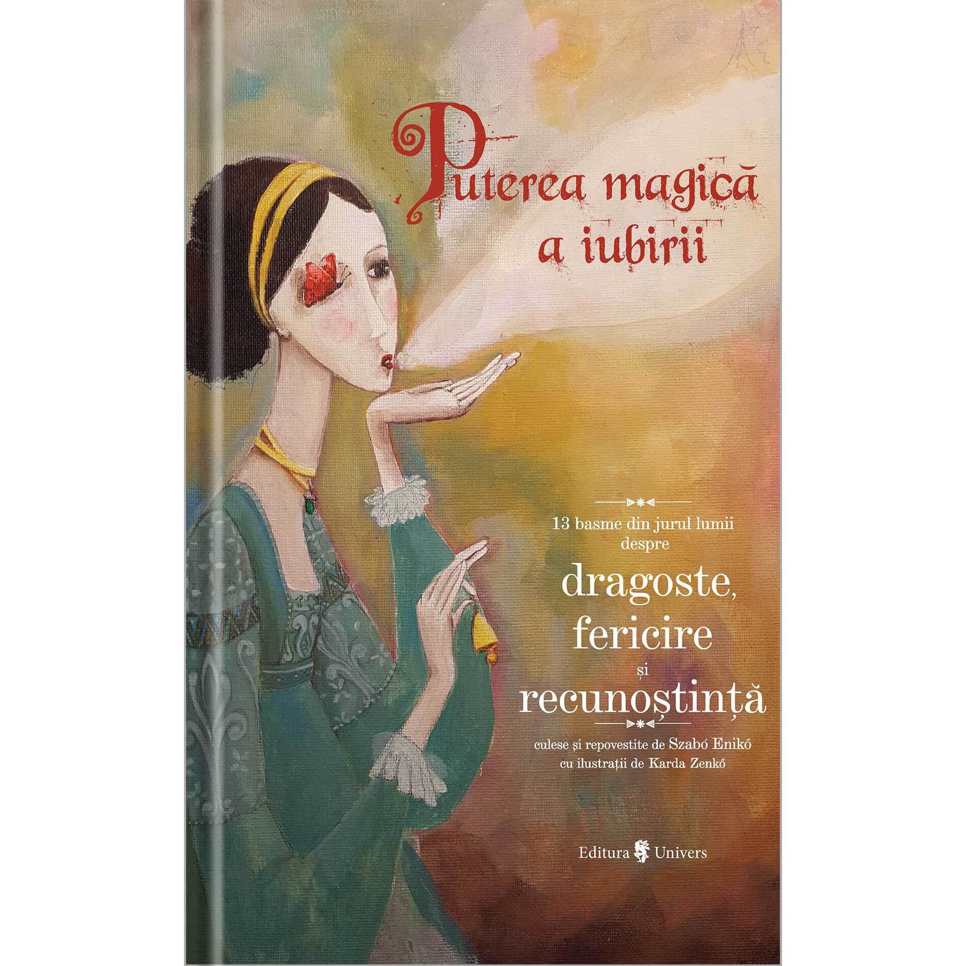 Puterea magica a iubirii, Szabo Eniko