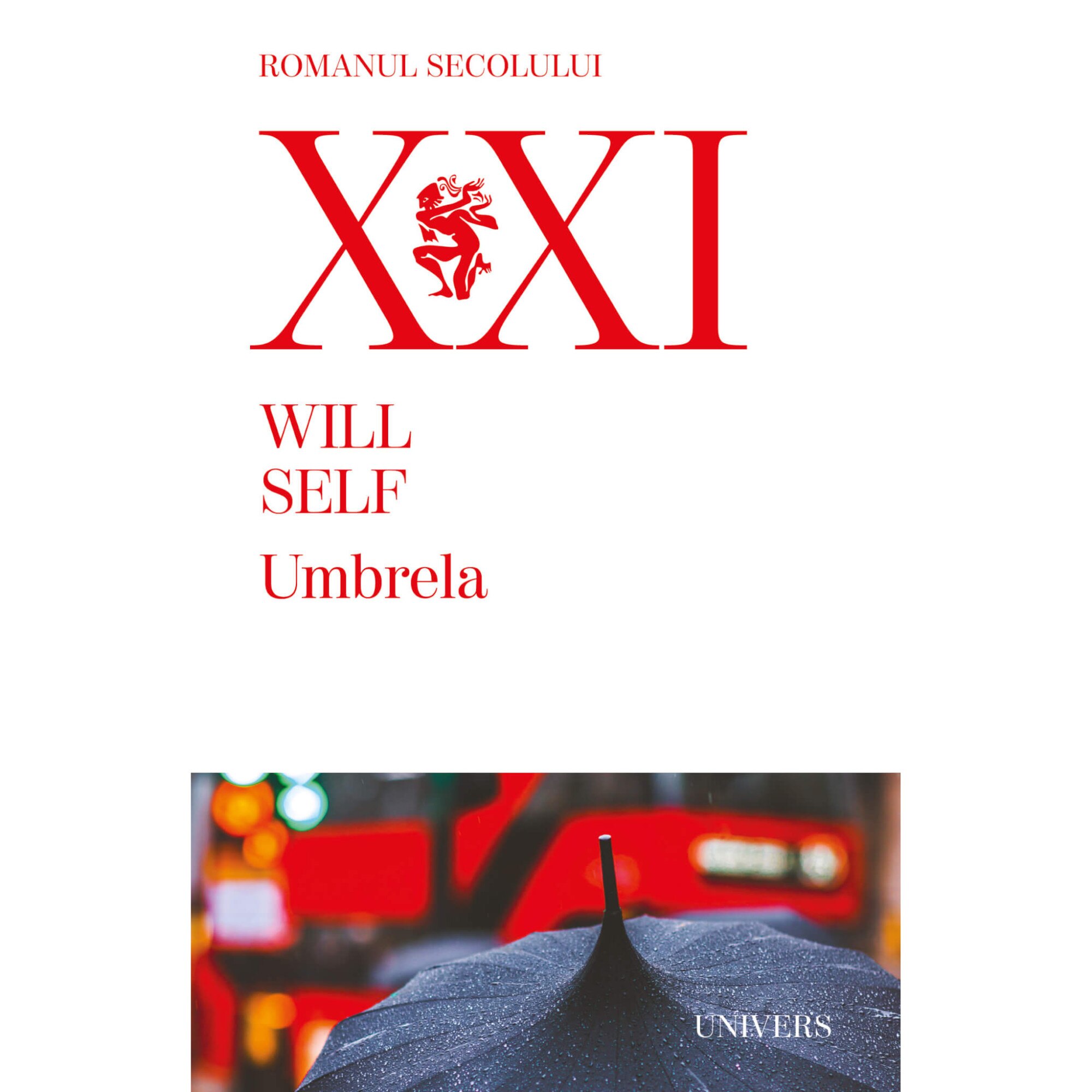 Umbrela, Will Self