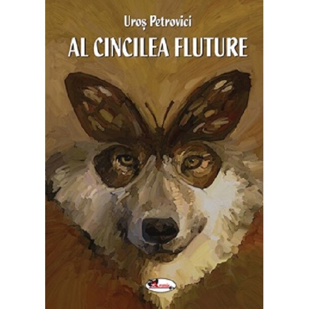 Al cincilea fluture - Uros Petrovici, editia 2020