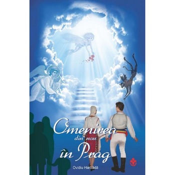 Omenirea din nou in Prag - Ovidiu Harbada Omenirea din nou in Prag - Ovidiu Harbada