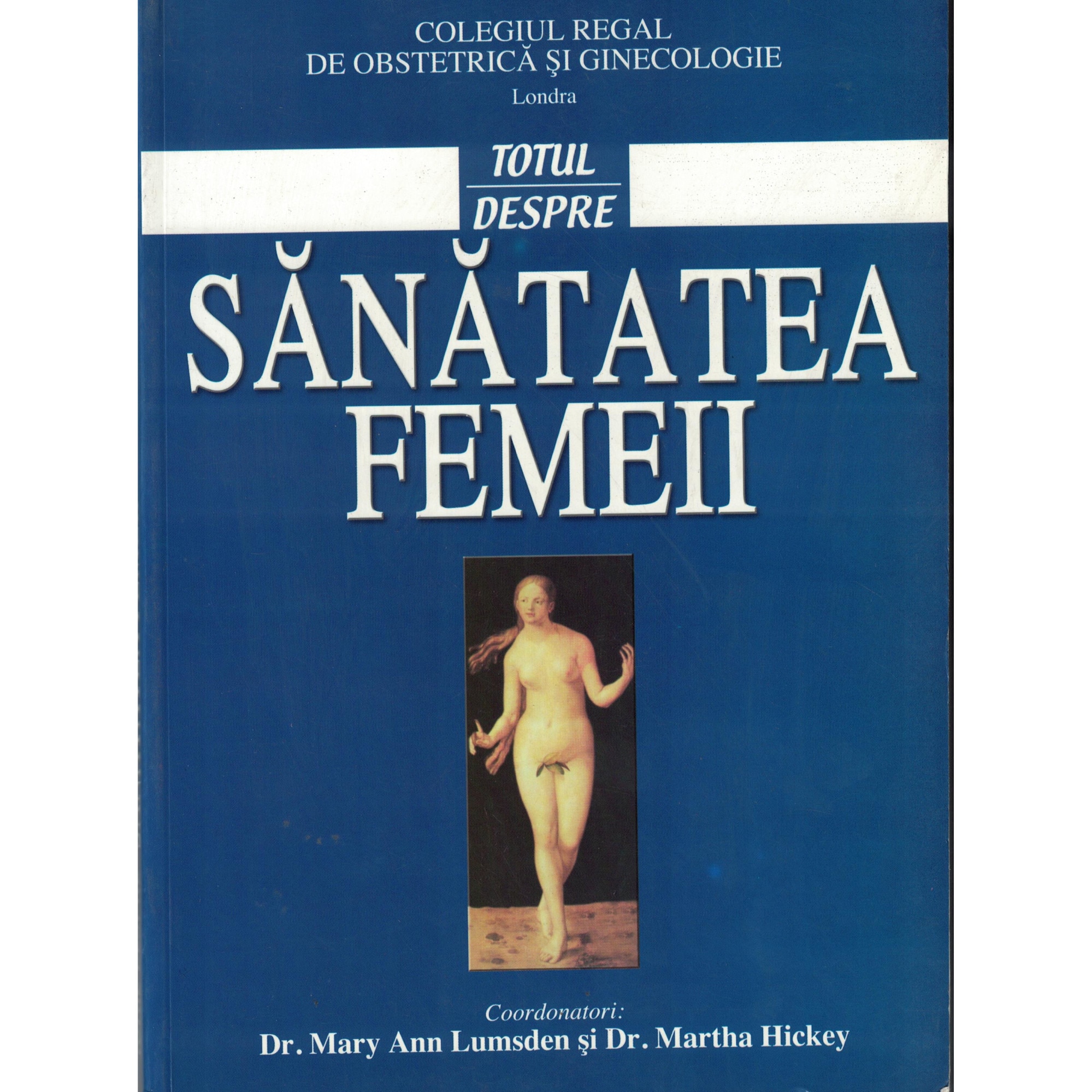 Totul despre sanatatea femeii - Mary Ann Lumsden