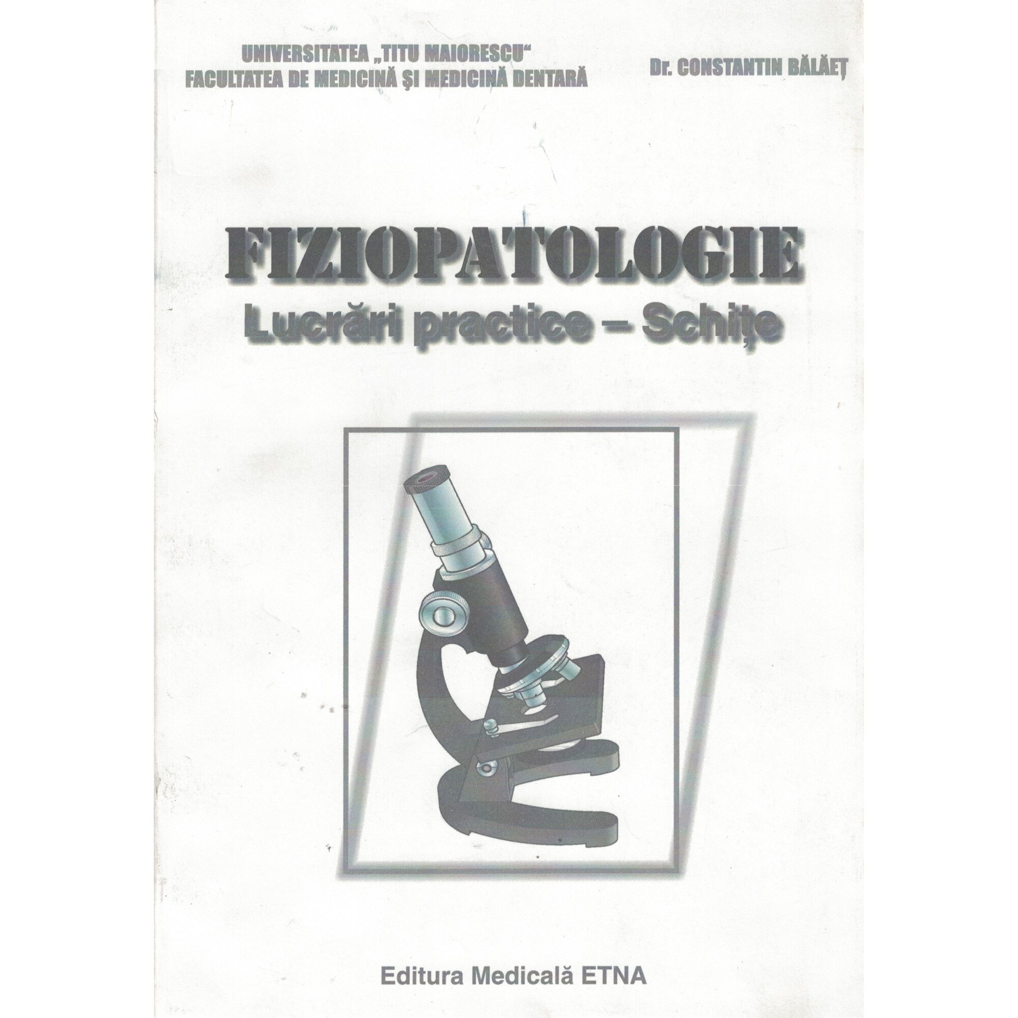 Fiziopatologie lucrari practice - Constantin Balaet