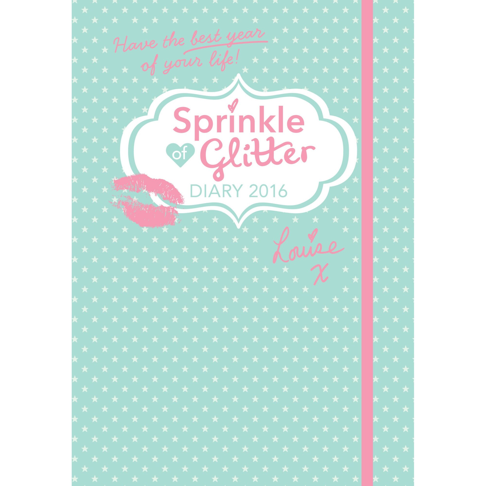 Sprinkle of Glitter 2016 Diary - Louise Pentland