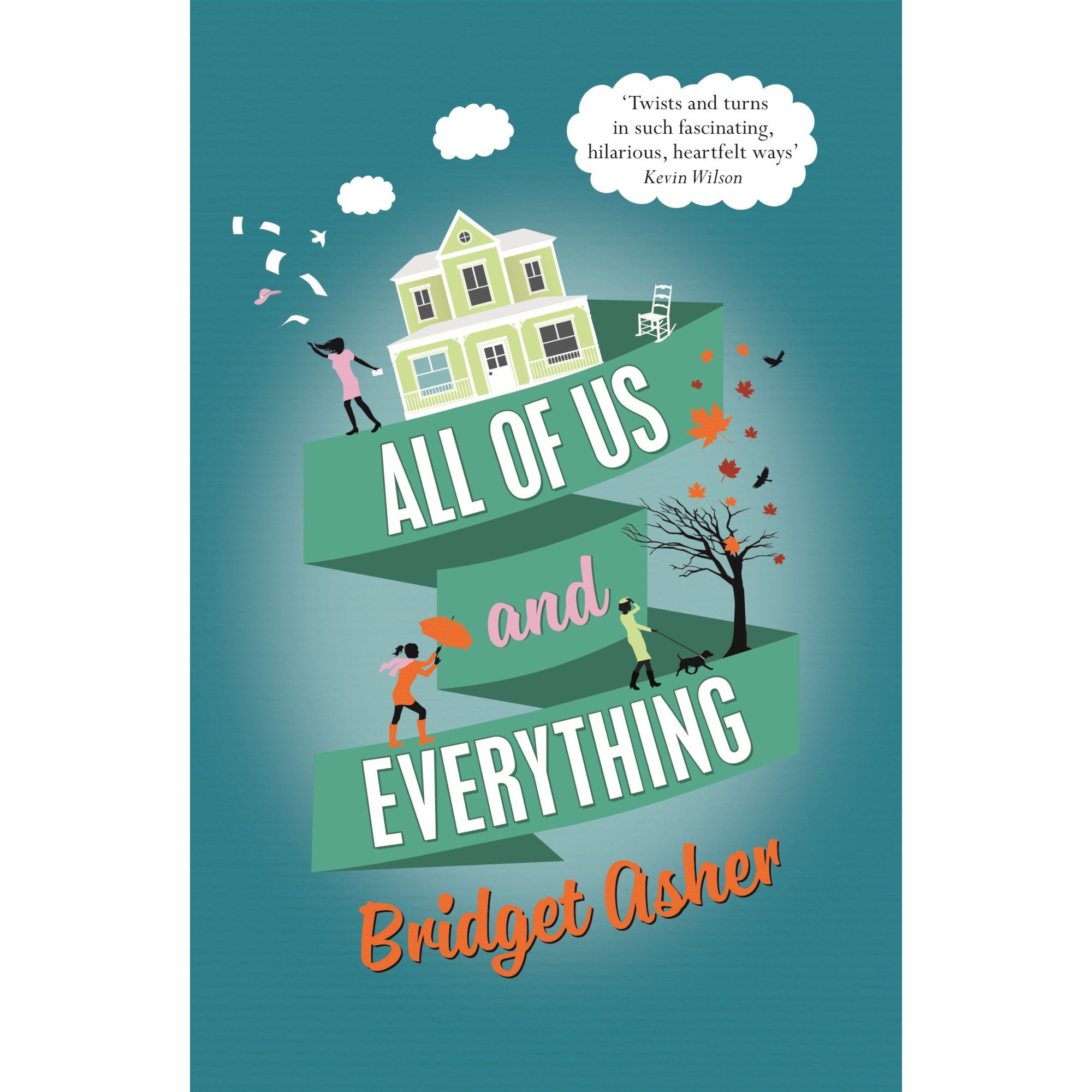 All of Us and Everything - Bridget Asher, editia 2017