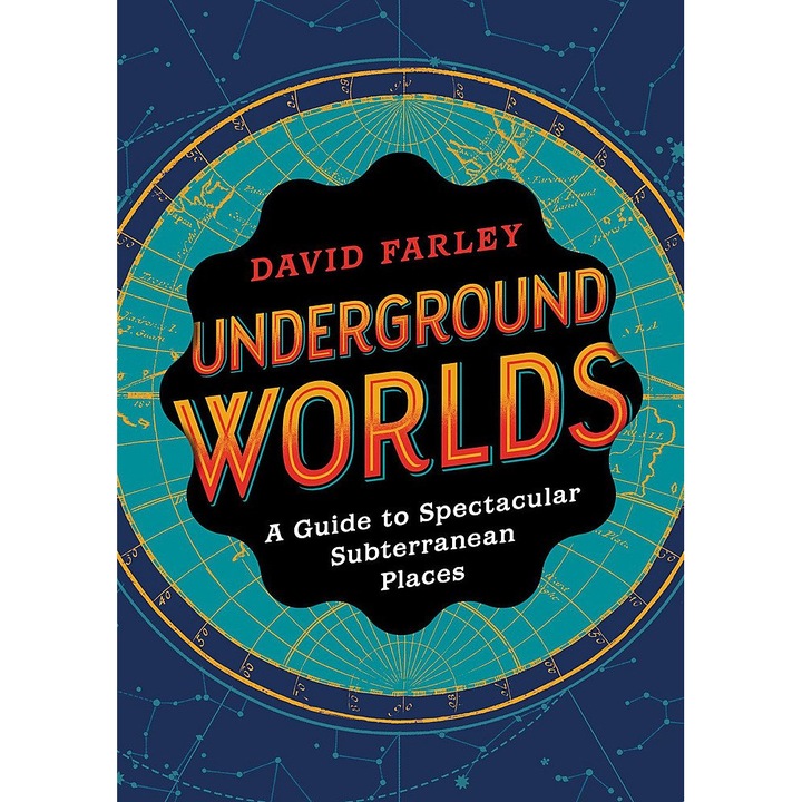 Underground Worlds - David Farley
