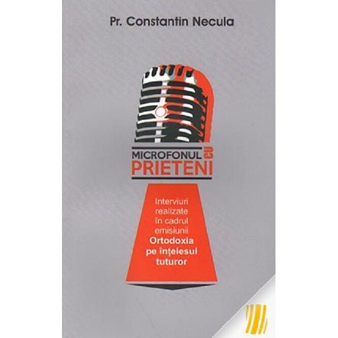 Microfonul cu prieteni - Constantin Necula​
