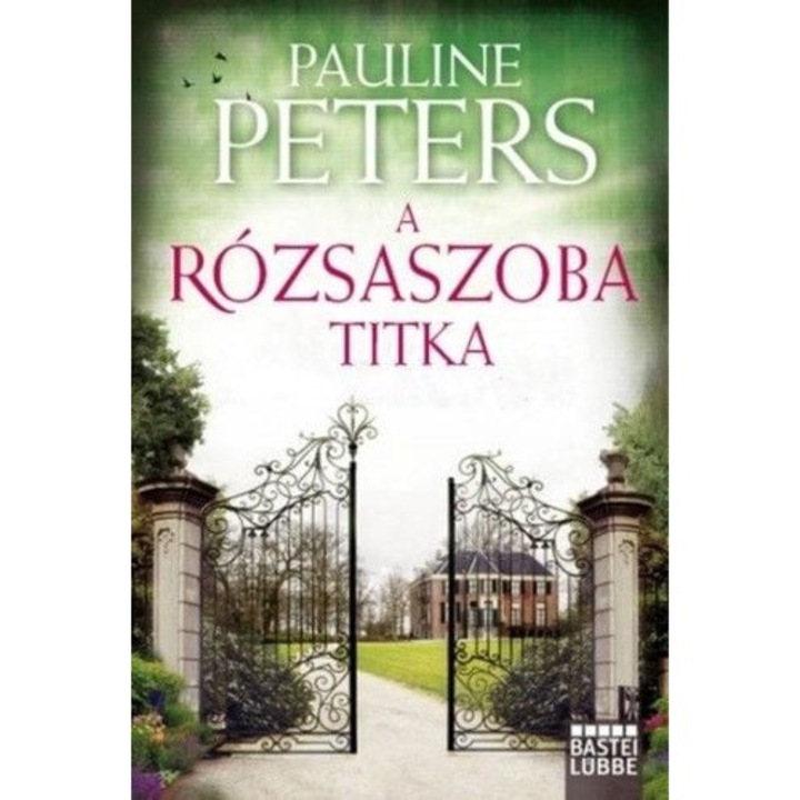 Pauline Peters: A rózsaszoba titka