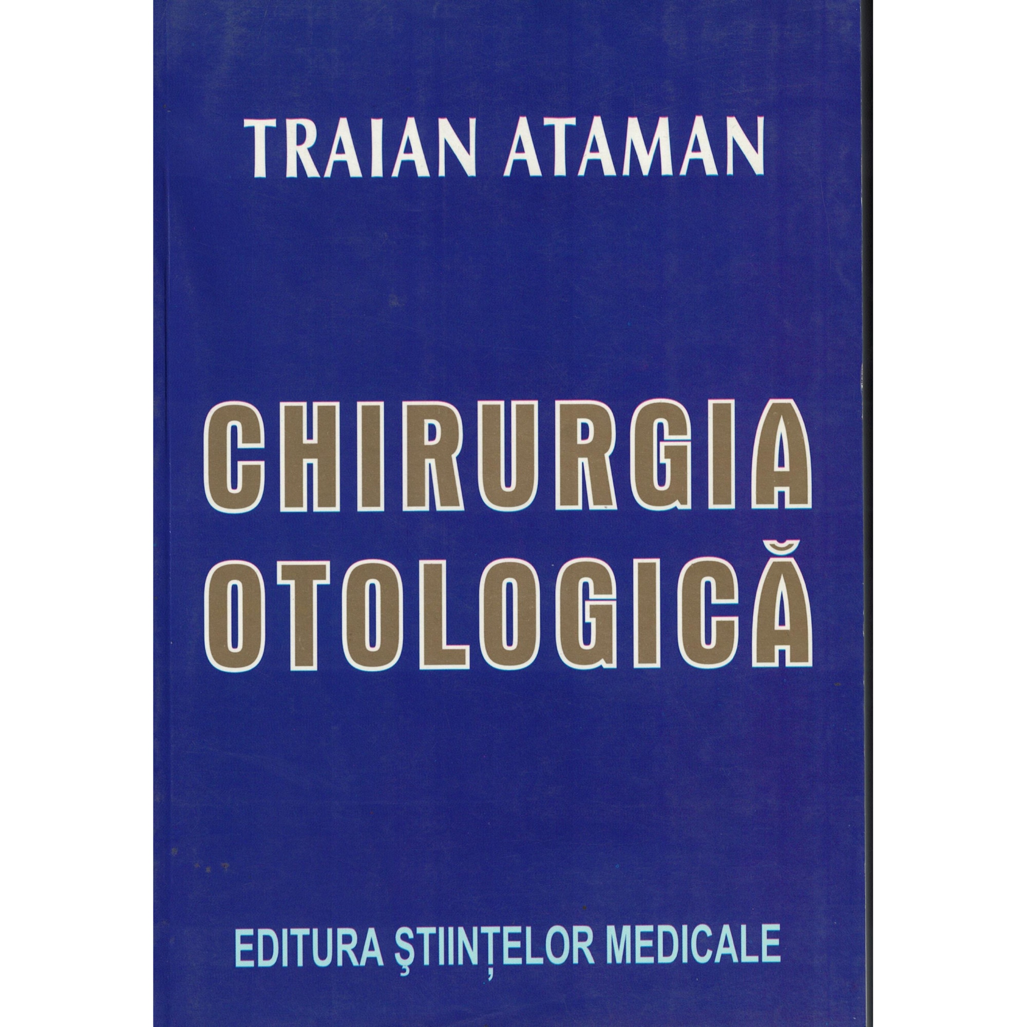 Chirurgia otologica - Traian Ataman