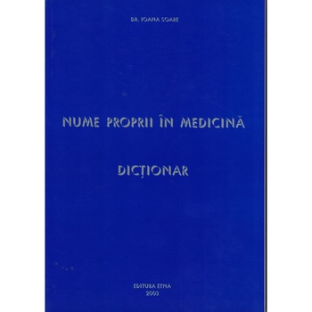 Nume proprii in medicina - Ioana Soare Nume proprii in medicina - Ioana Soare