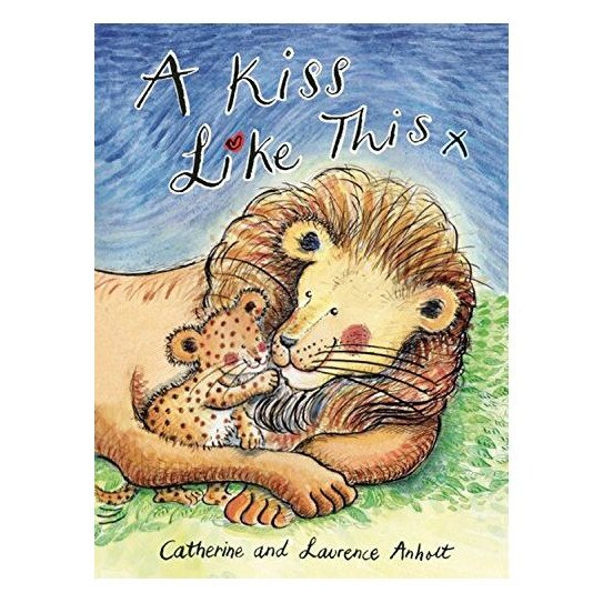 A Kiss Like This - Anholt Laurence