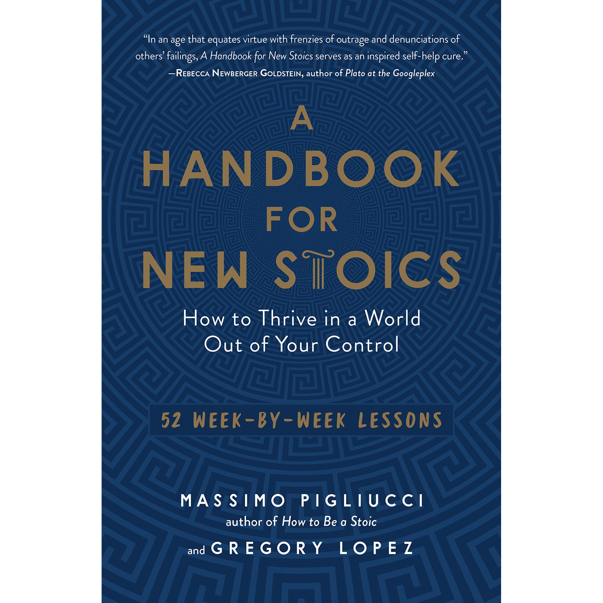 A Handbook For New Stoics, MAssimo Pigliucci, Gregory Lopez, cartonata, 327
