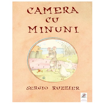Camera cu minuni, Sergio Ruzzier Camera cu minuni, Sergio Ruzzier
