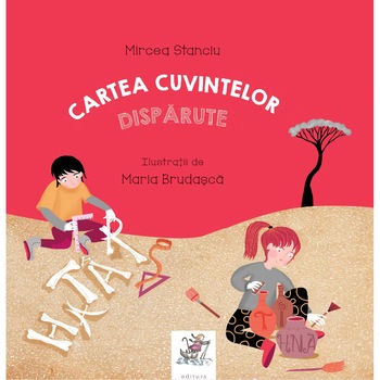 Cartea cuvintelor disparute, Mircea Stanciu Cartea cuvintelor disparute, Mircea Stanciu