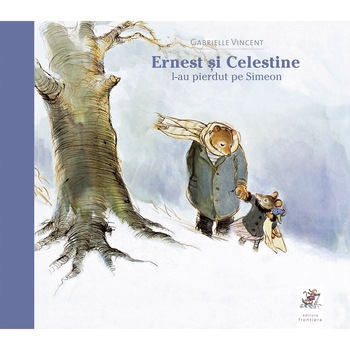 Ernest si Celestine l-au pierdut pe Simeon, Gabrielle Vincent Ernest si Celestine l-au pierdut pe Simeon, Gabrielle Vincent