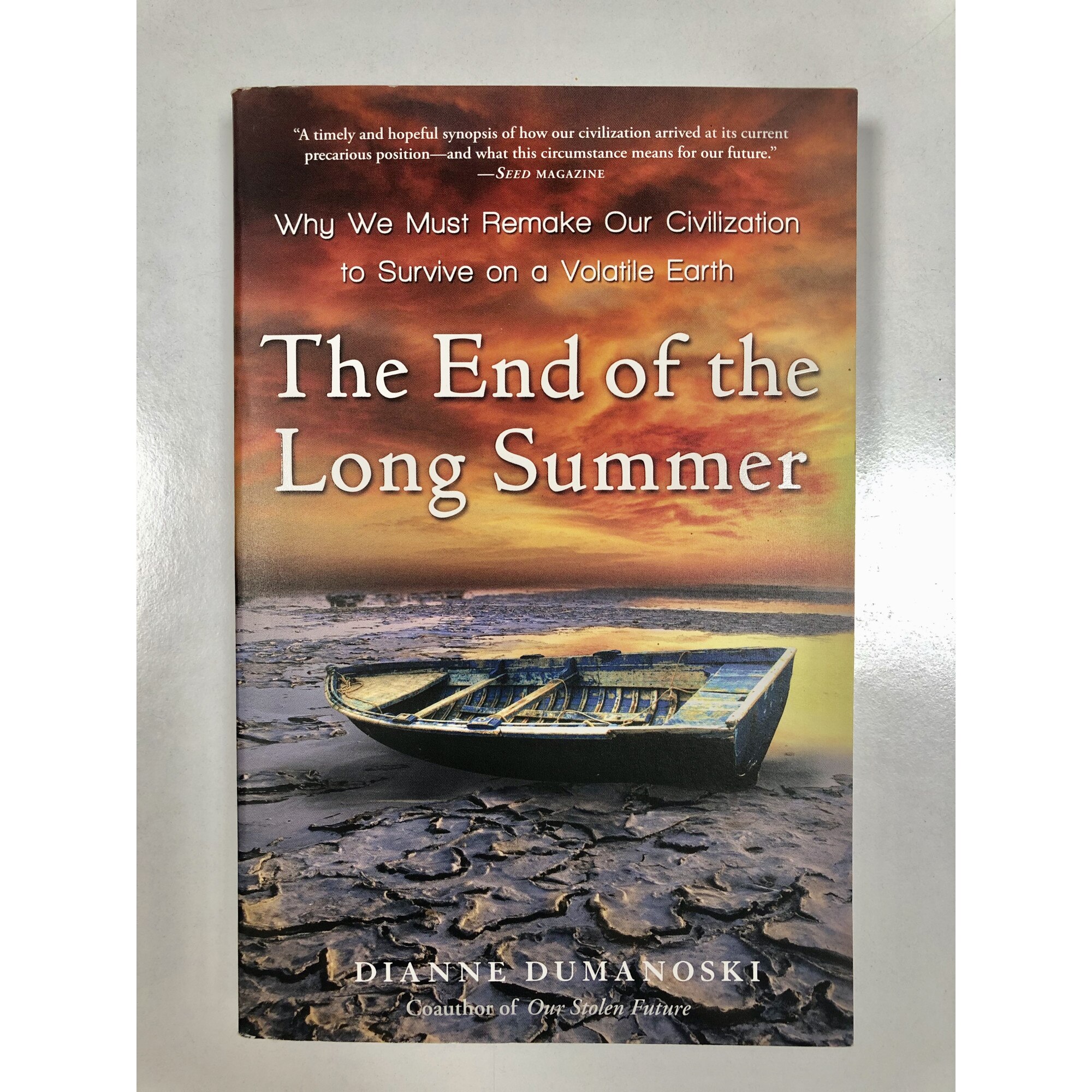 The End Of The Long Summer, Dianne Dumanoski, brosata, 312