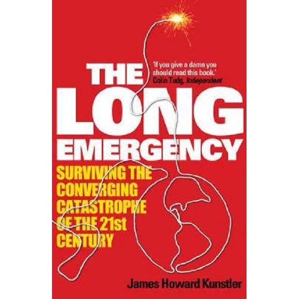 The Long Emergency, James Howard Kunstler, brosata, 320