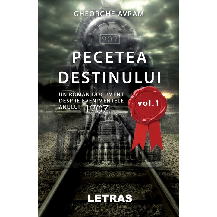 Pecetea Destinului Vol.1 - Gheorghe Avram