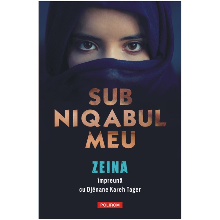 Sub niqabul meu, Zeina, Djenane Kareh Tager