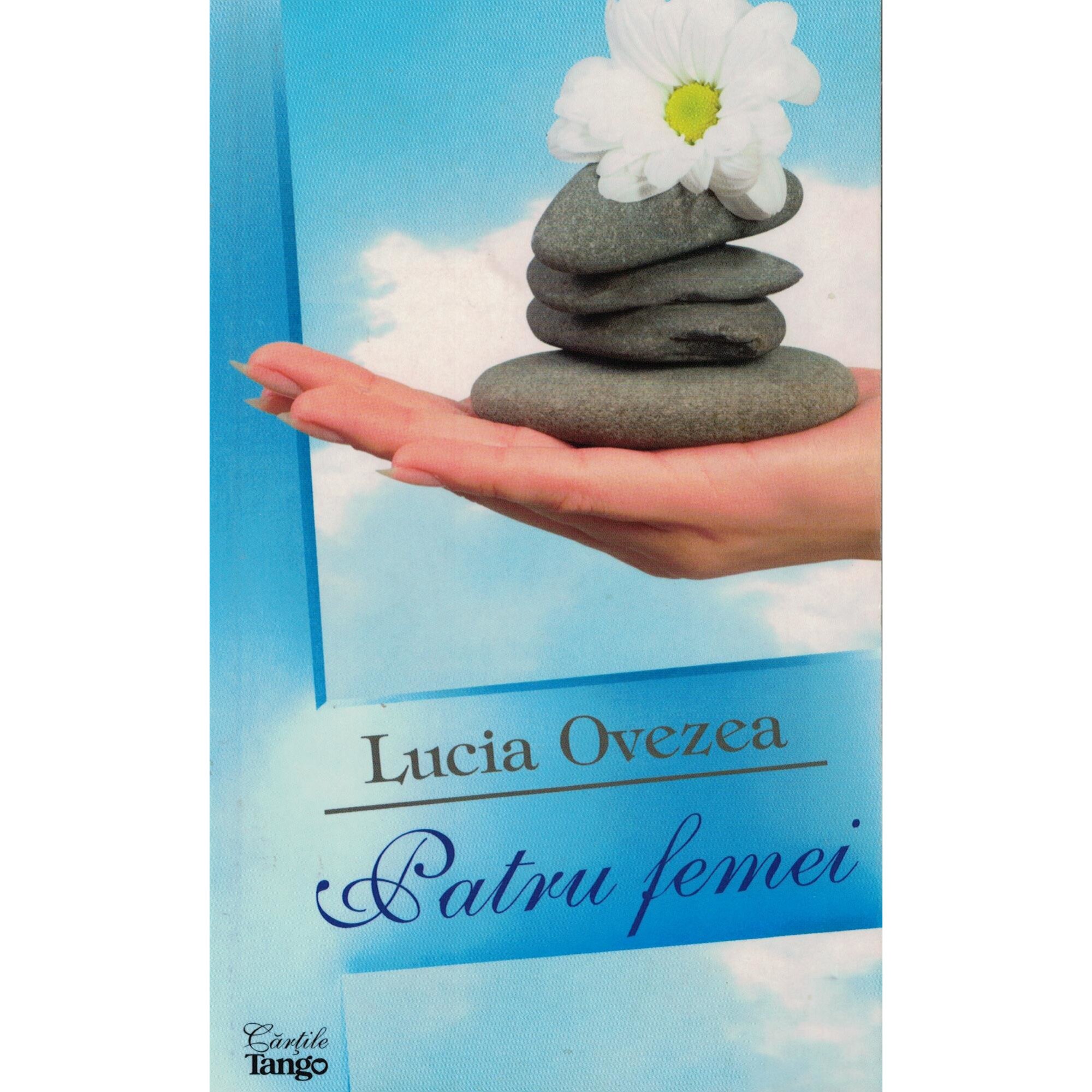 Patru femei - Lucia Ovezea