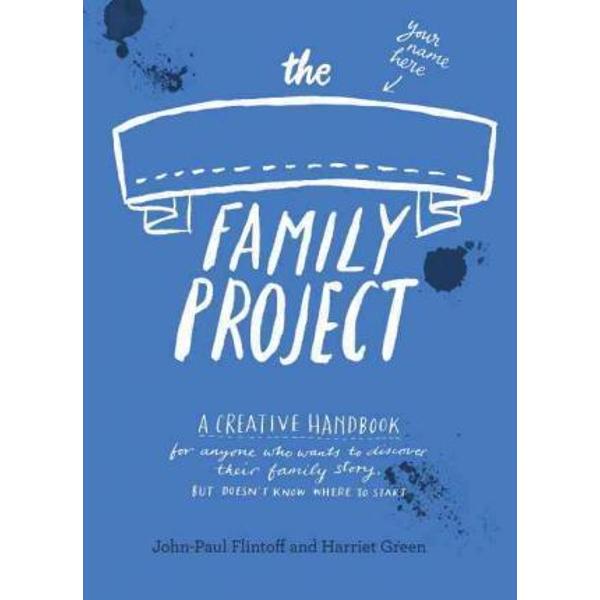 The Family Project - Harriet Green, John-Paul Flintoff