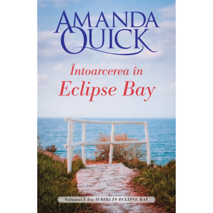 Intoarcerea in Eclipse Bay - Amanda Quick, editia 2019
