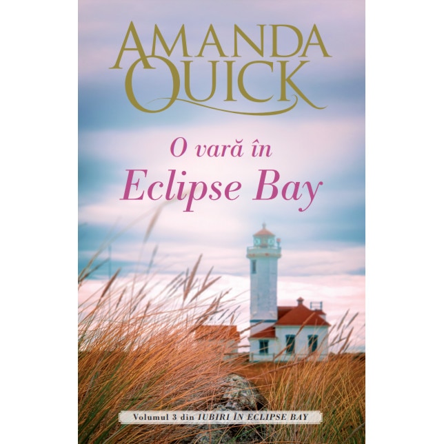 O vara in Eclipse Bay - Amanda Quick, editia 2019