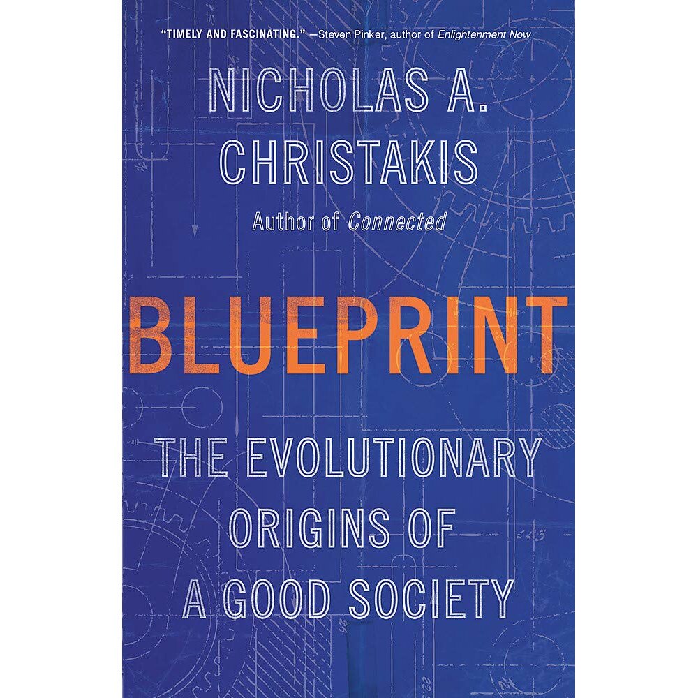 Blueprint. The Evolutionary Origins of a Good Society, Nicholas A. Christakis, brosata, 522