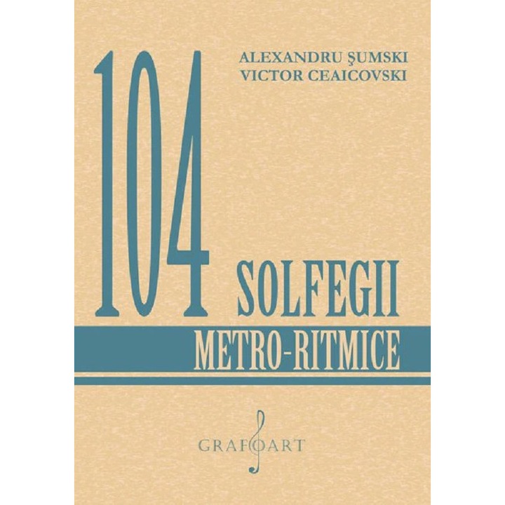 104 solfegii metro-ritmice - Alexandru Sumski Victor Ceaicovski