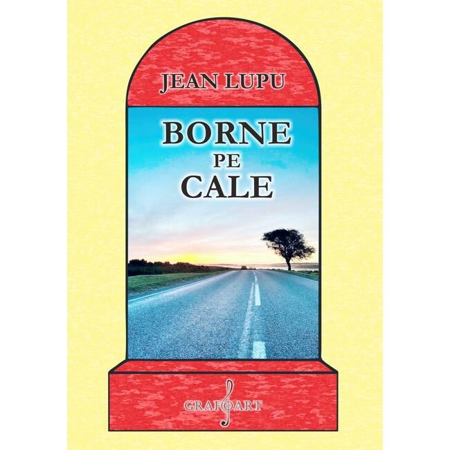 Jean Lupu - Borne pe Cale