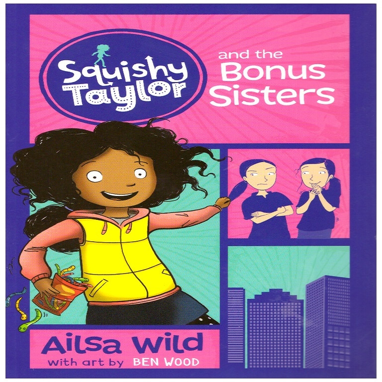 Squishy Taylor and the Bonus Sisters, Curious Fox, 128 pagini