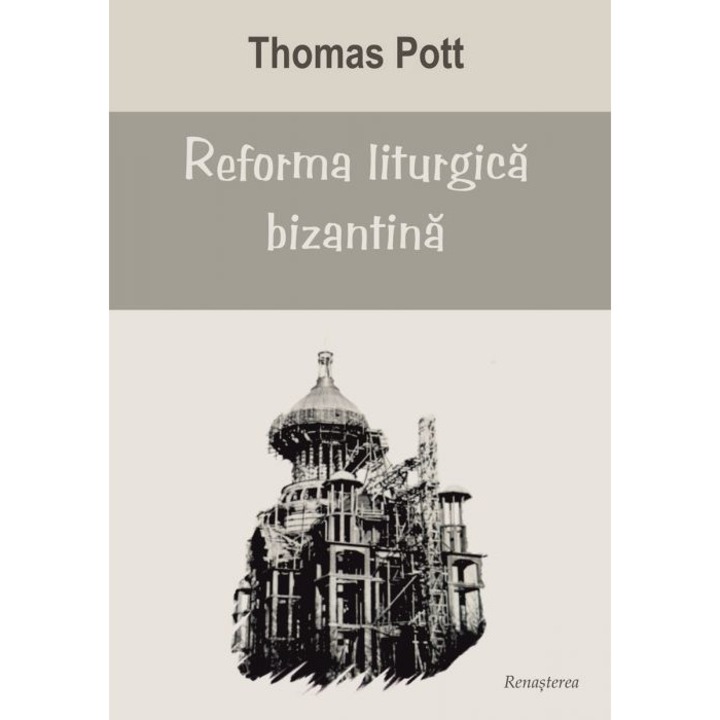 Reforma liturgica bizantina - Thomas Pott
