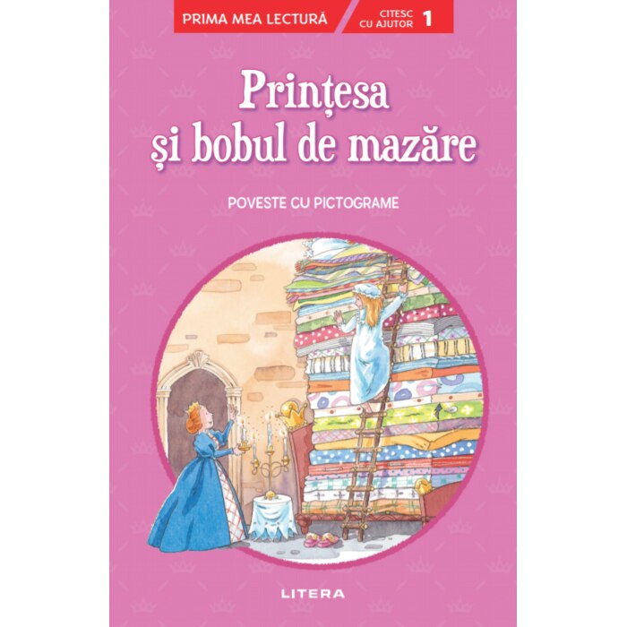 Printesa si bobul de mazare. Poveste cu pictograme. Nivelul 1