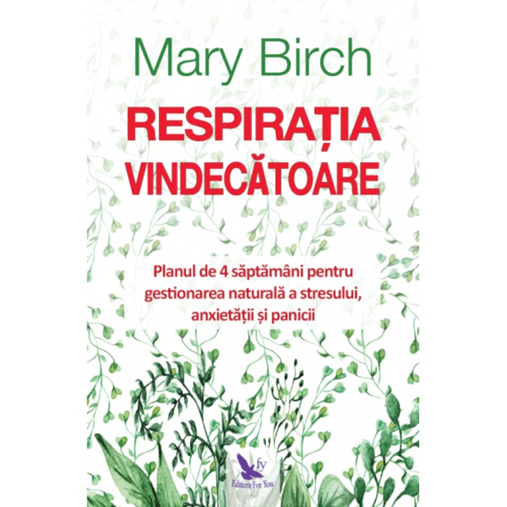 Respiratia vindecatoare, Birch Mary