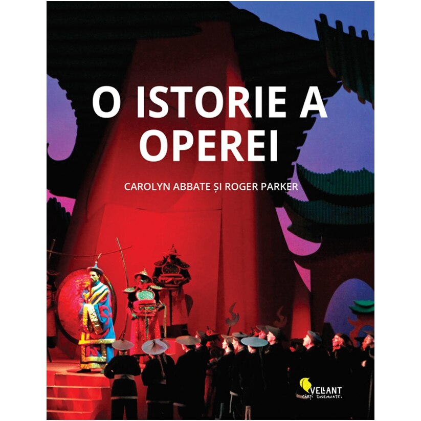 O istorie a operei, Carolyn Abbate & Roger Parker