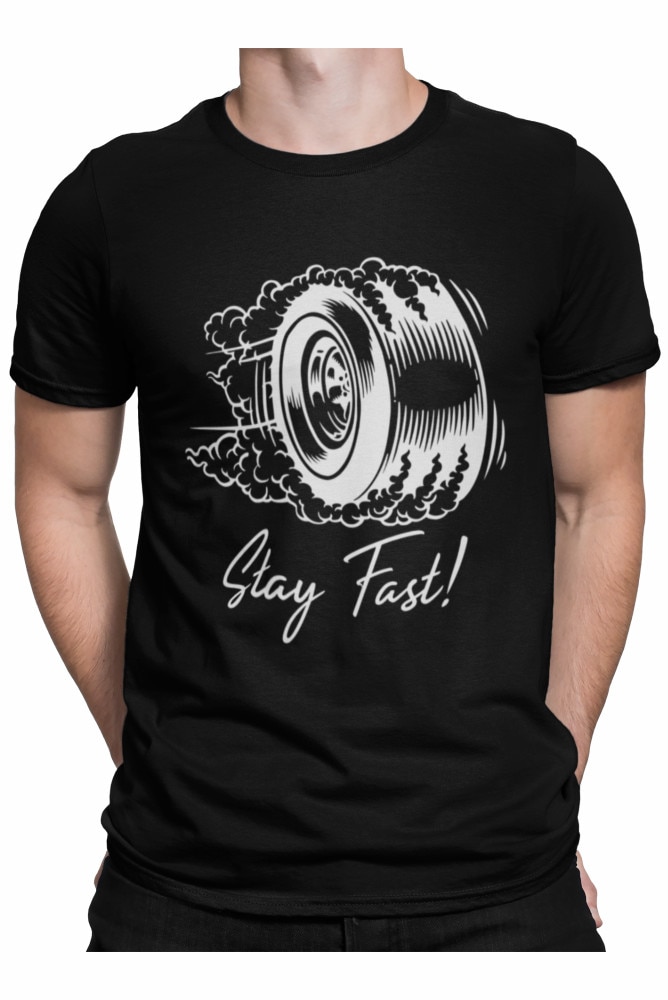 Tricou personalizat, auto, stay fast, Negru, Negru