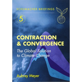 Contraction and convergence - Aubrey Meyer Contraction and convergence - Aubrey Meyer