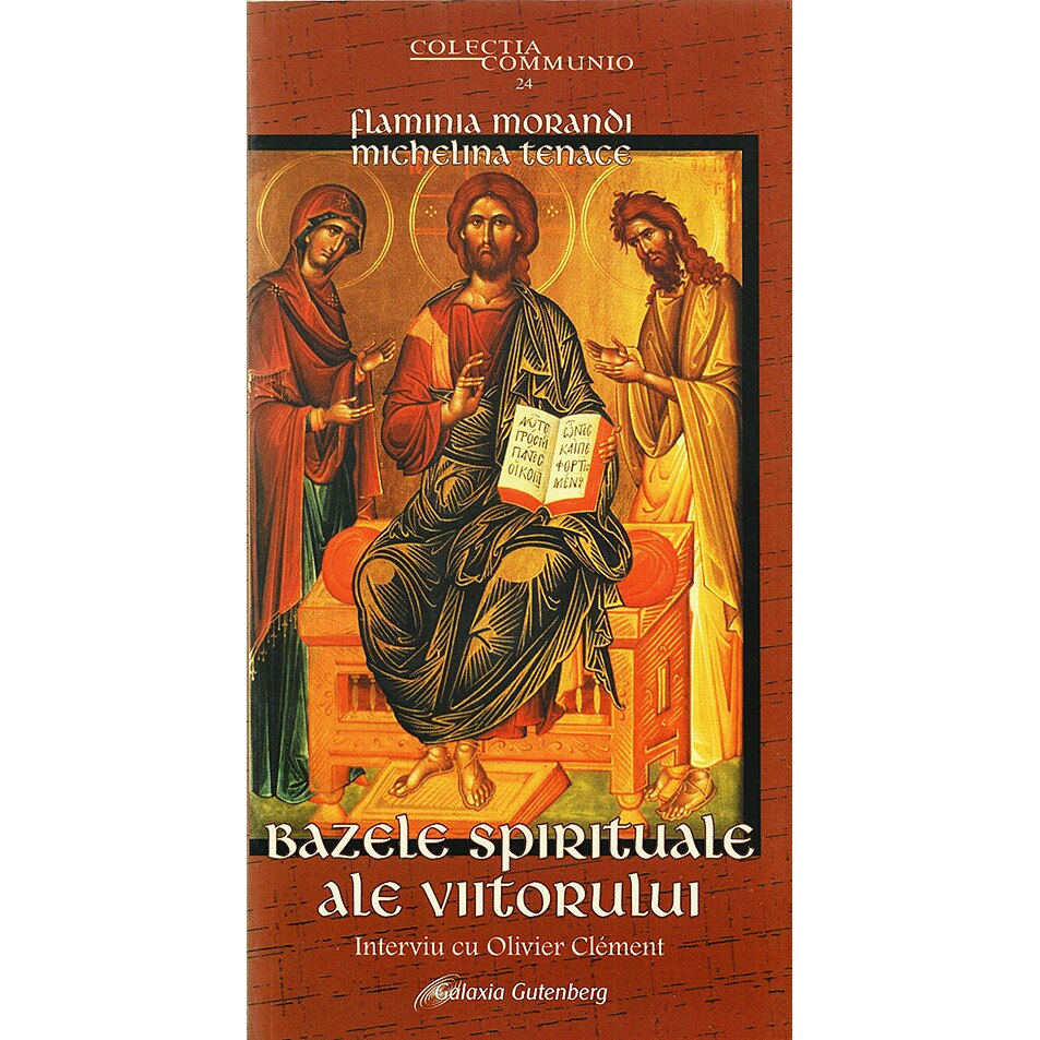 Bazele spirituale ale viitorului - Flaminia MorandiMichelina Tenace