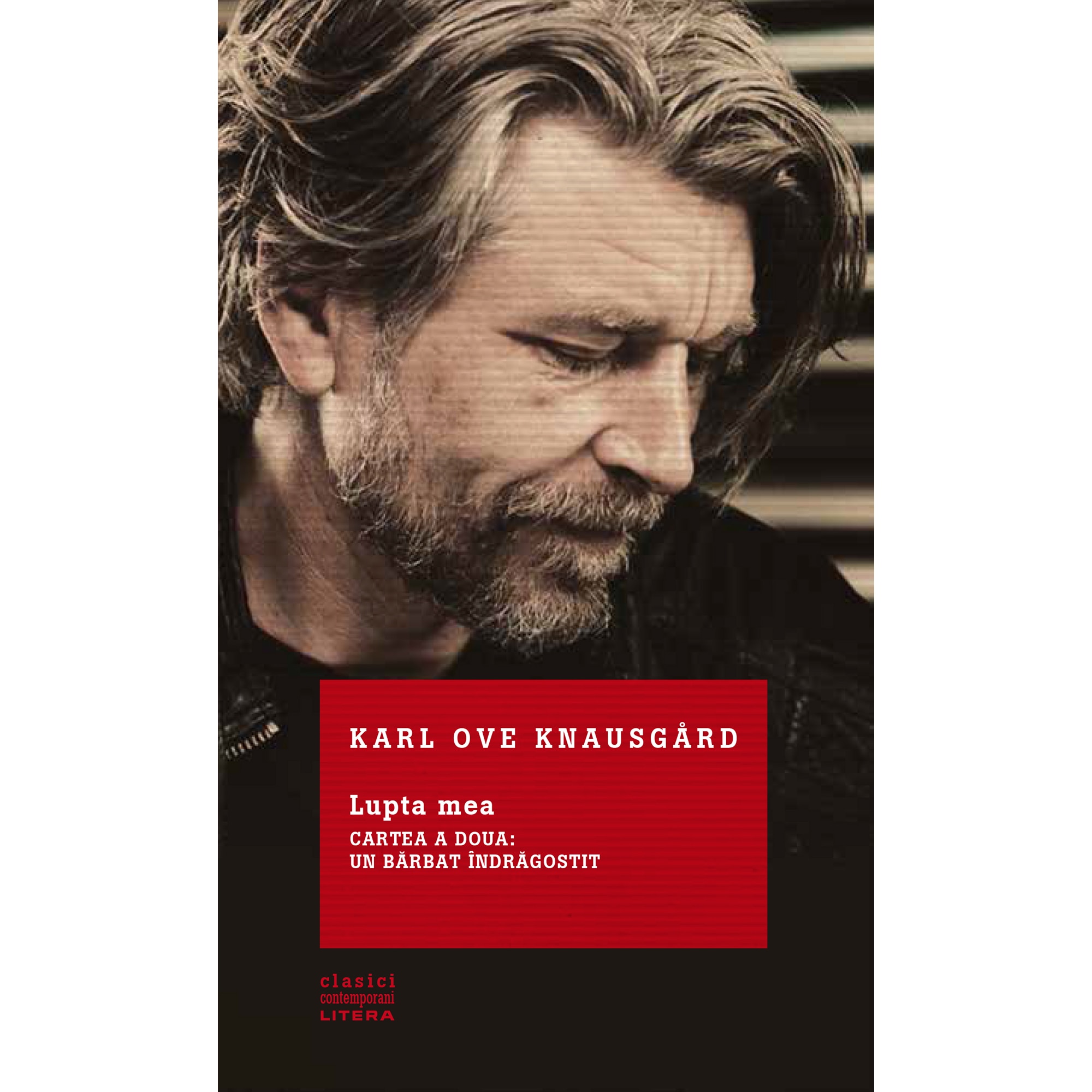 Un Barbat Indragostit Karl Ove Knausgard Emag Ro