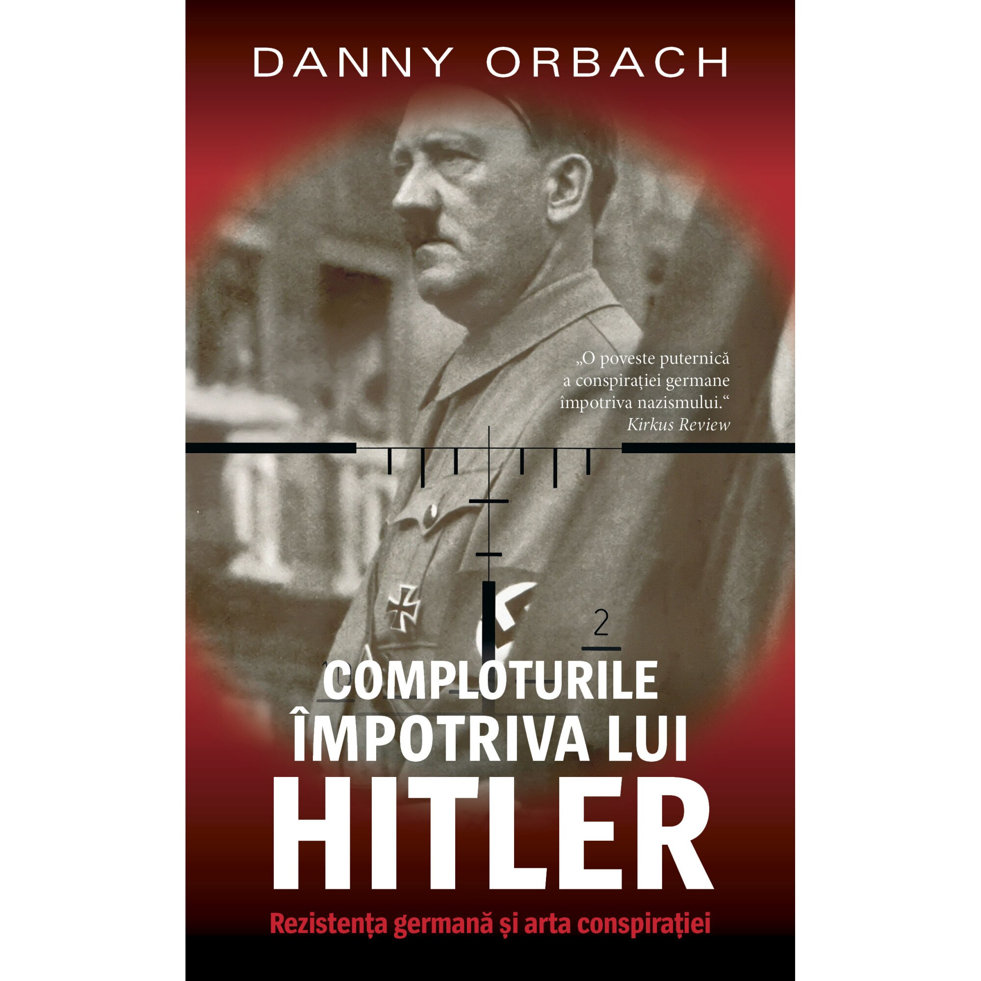 Comploturi impotriva lui Hitler, Danny Orbach