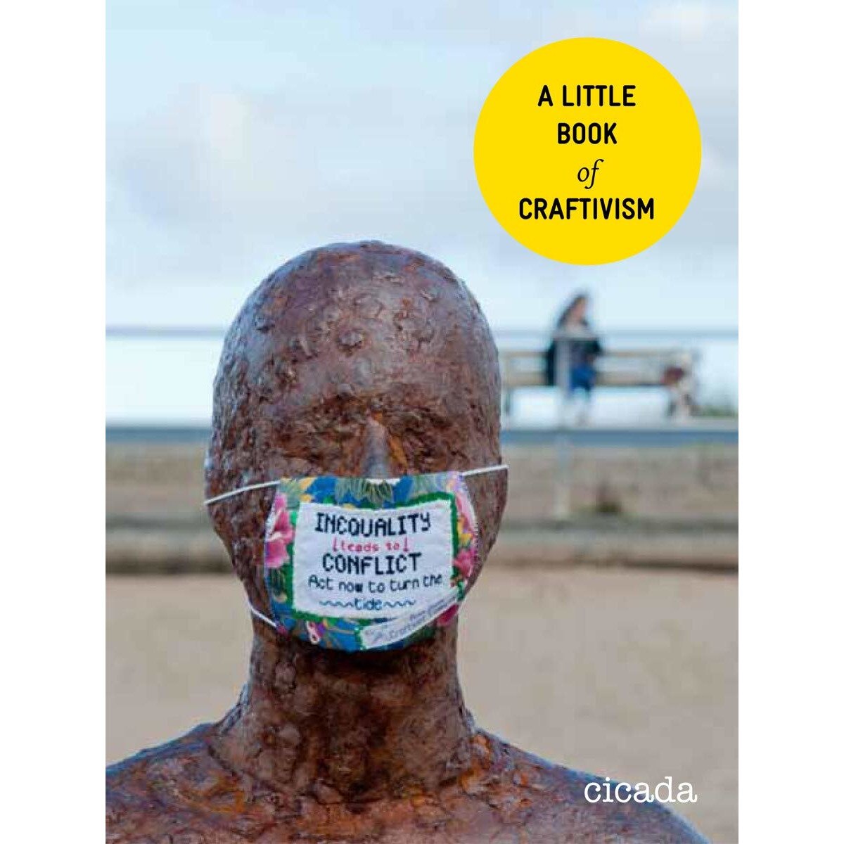 A Little Book of Craftivism -