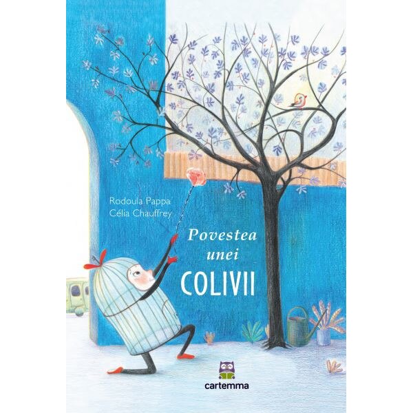 Povestea unei colivii - Rodoula Pappa