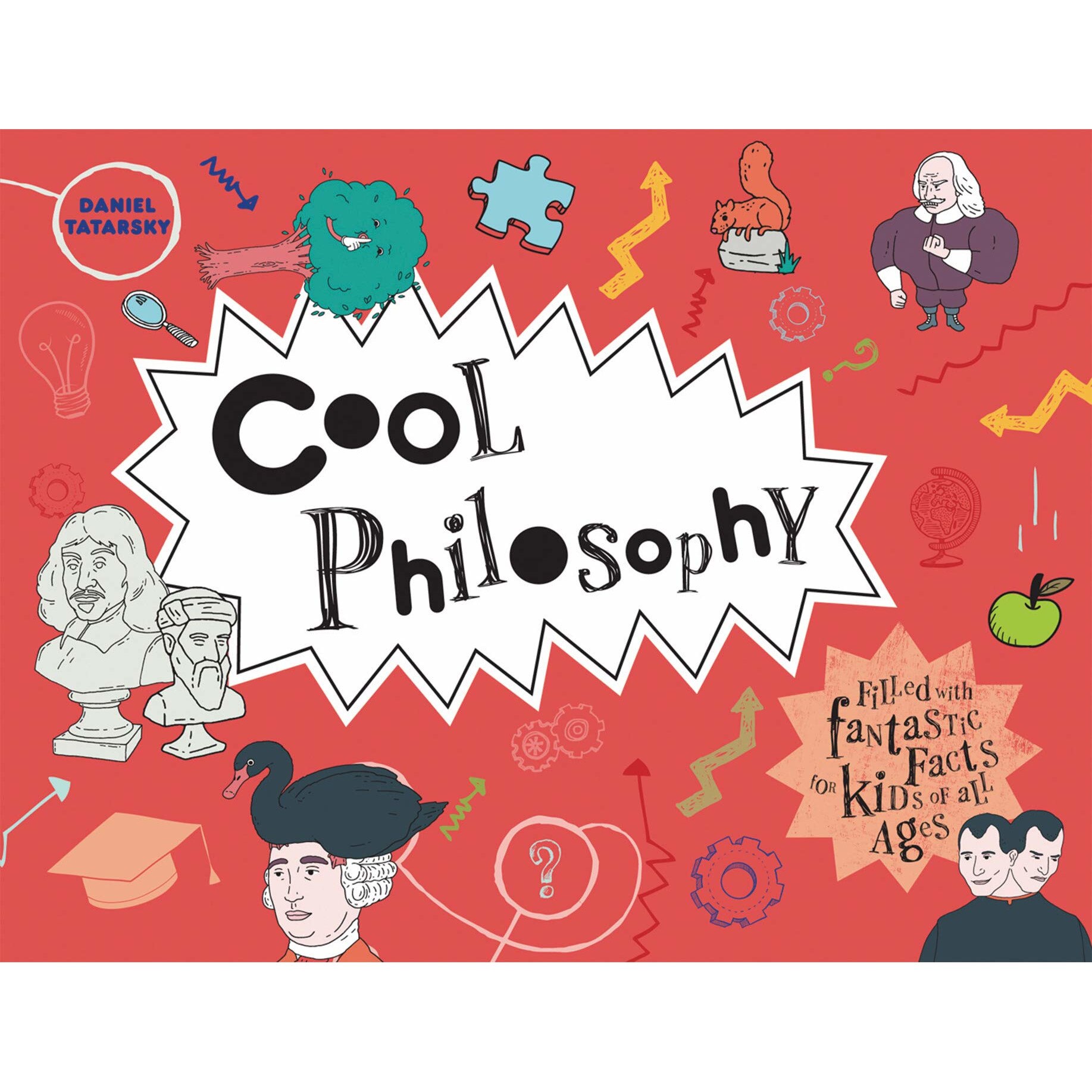 Cool Philosophy - Daniel Tatarsky, ed 2015