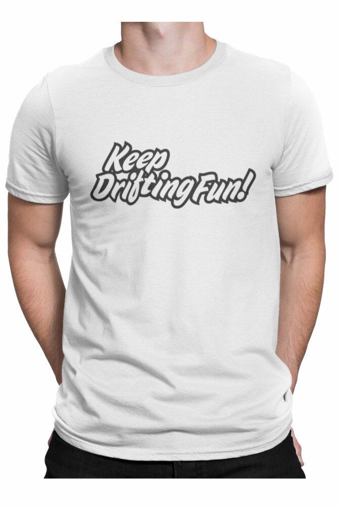 Tricou personalizat, auto, Keep Drifting Fun, Alb, Alb